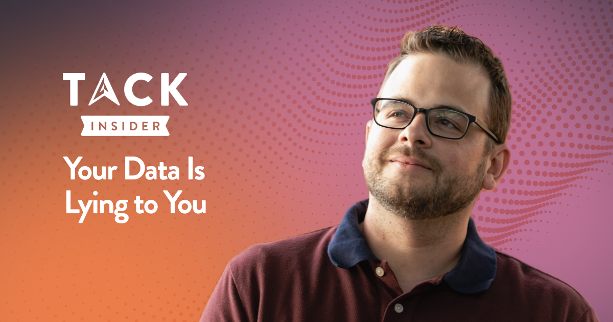 Your Data Is Lying to You(00)